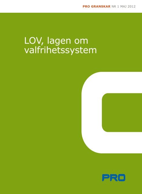 LOV, lagen om valfrihetssystem - PRO