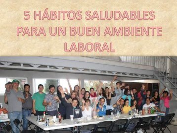 5 HABITOS SALUDABLES PARA UN BUEN AMBIENTE LABORAL