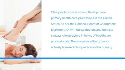 The Actual Facts When It Comes to 21st Century Chiropractic Care
