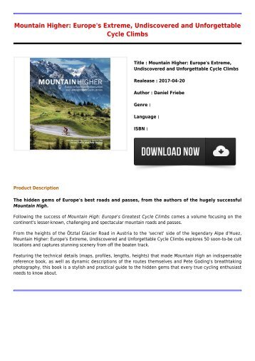 Download E-Book Mountain Higher  Europes Extreme Undiscovered and Unforgettable Cycle Climbs Full Collection