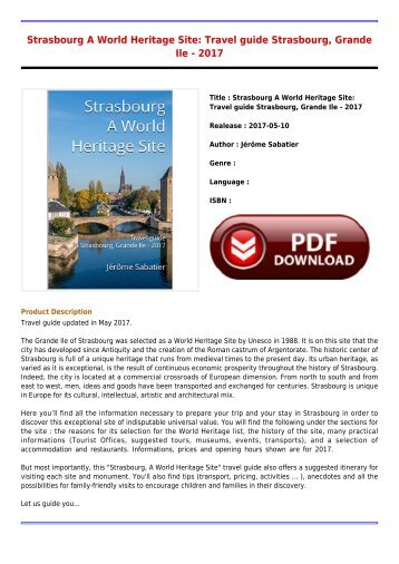 Read Free E-Book Strasbourg A World Heritage Site  Travel guide Strasbourg Grande Ile - 2017 Free Best Sellers