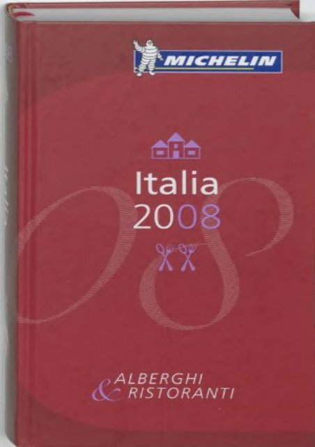 Michelin Guide Italia (Michelin Red Guide Italia (Italy): Hotels   Restaurants (Italian)) (Italian Edition)