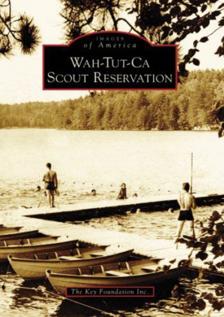 Wah-Tut-Ca Scout Reservation (NH) (Images of America)