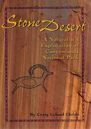 Stone Desert: A Naturalist s Exploration of Canyonlands National Park