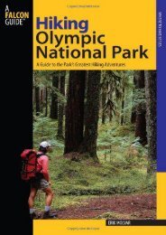 Hiking Olympic National Park, 2nd: A Guide to the Park s Greatest Hiking Adventures (Regional Hiking Series)