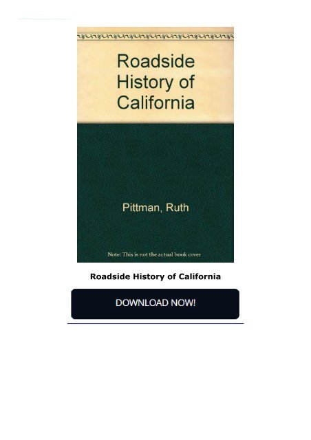 Roadside History of California