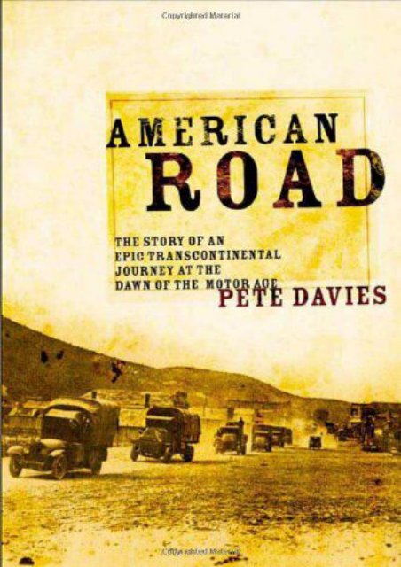 American Road: The Story of an Epic Transcontinental Journey at the Dawn of the Motor Age