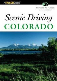 Scenic Driving Colorado, 2nd (Scenic Routes   Byways)