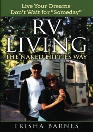 RV LIVING: The Naked Hippies Way:: Live YOUR Dreams, Don t Wait for 