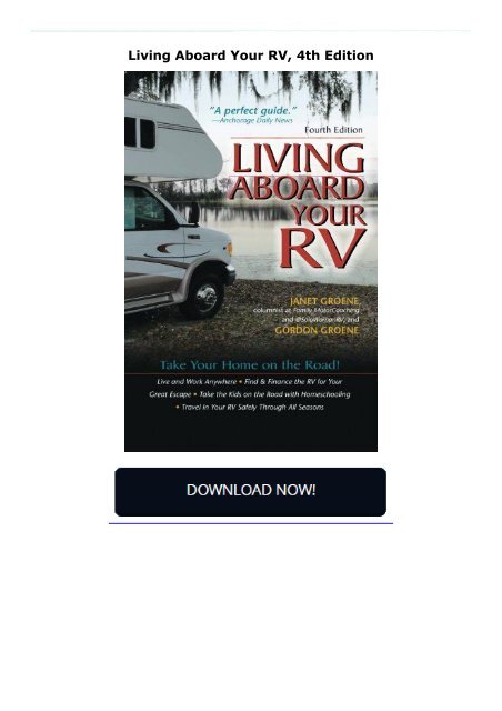 Living Aboard Your RV, 4th Edition