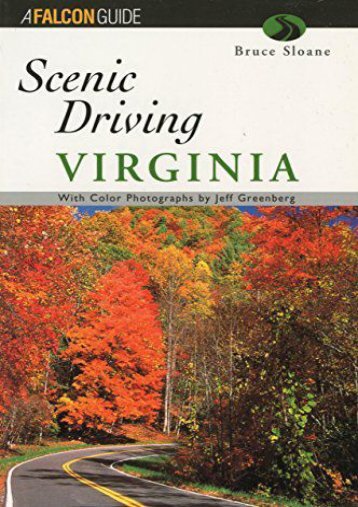 Scenic Driving Virginia (Scenic Routes   Byways)