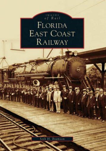 Florida East Coast Railway  (FL)  (Images of Rail)