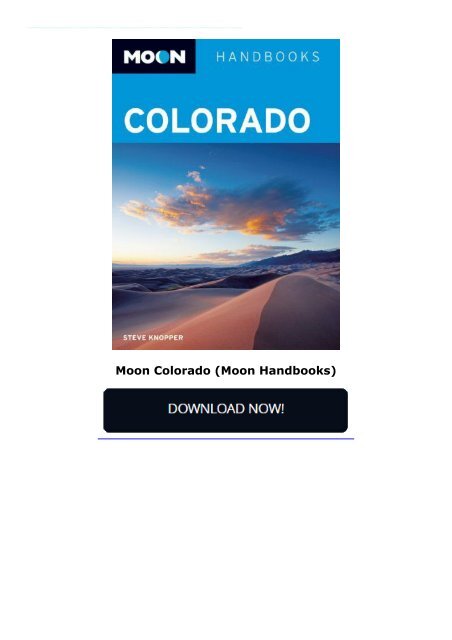 Moon Colorado (Moon Handbooks)