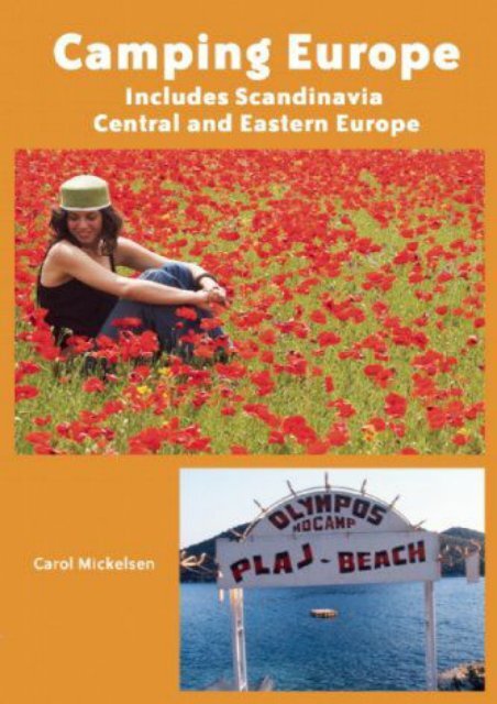 Camping Europe 3 Ed: Includes Scandinavia, Central and Eastern Europe (Camping Europe) (Camping Europe: Includes Scandinavia, Central   Eastern)