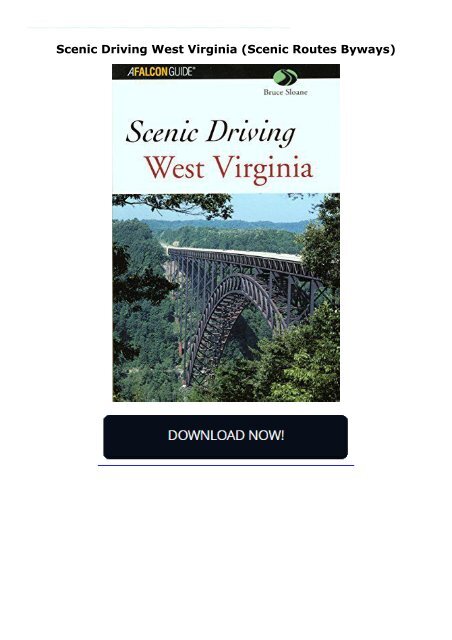 Scenic Driving West Virginia (Scenic Routes   Byways)
