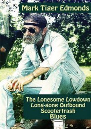 The Lonesome Lowdown Long-Gone Outbound Scootertrash Blues