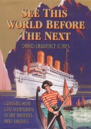 See This World Before the Next: Cruising with CPR Steamships in the Twenties and Thirties