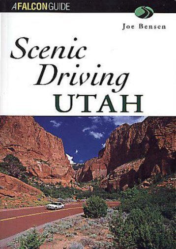 Scenic Driving Utah (Scenic Driving Series)