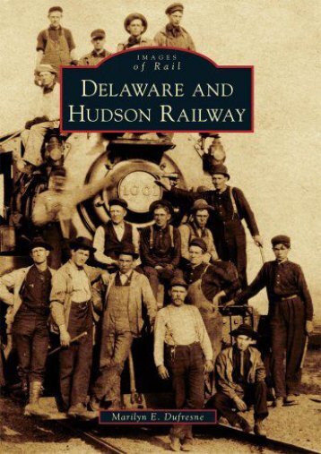 Delaware and Hudson Railway (Images of Rail)