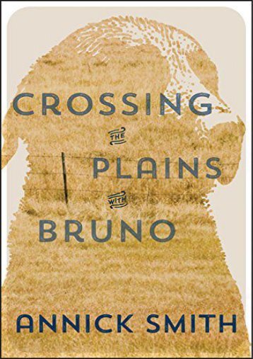 Crossing the Plains with Bruno