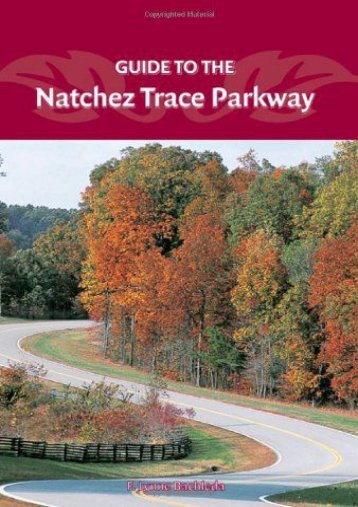 Guide to the Natchez Trace Parkway