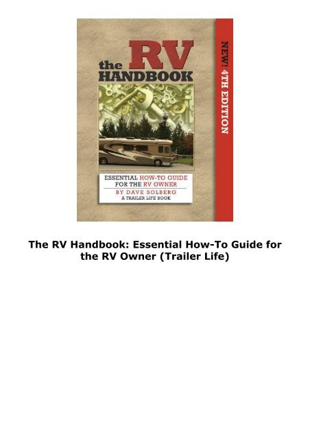 The RV Handbook: Essential How-To Guide for the RV Owner (Trailer Life)