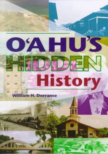 O ahu s Hidden History: Tours into the Past