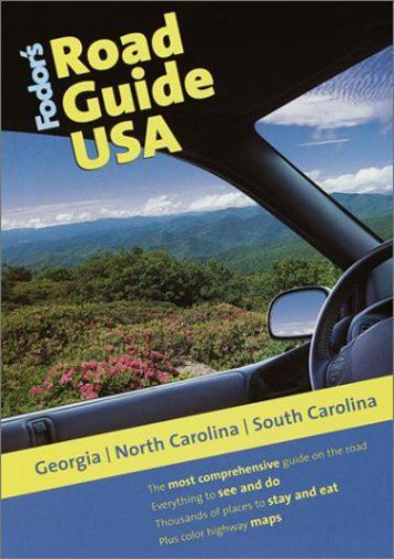 Fodor s Road Guide USA: Georgia, North Carolina, South Carolina, 1st Edition