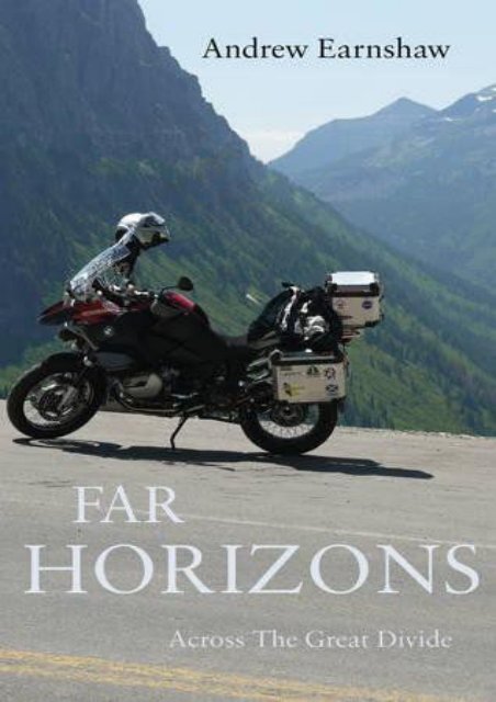 Far Horizons: Across the Great Divide