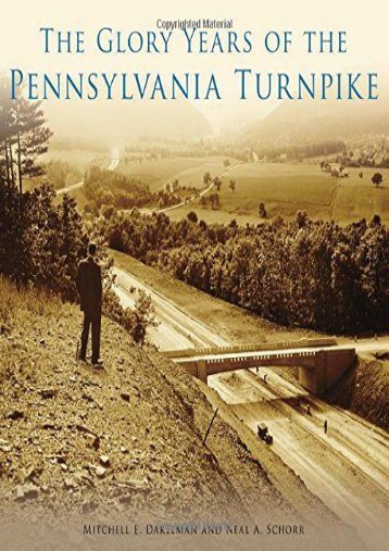 The Glory Years of the Pennsylvania Turnpike