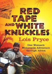 Red Tape and White Knuckles: One Woman s Adventure Through Africa