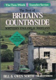 The Best of Britain s Countryside: Northern England and Scotland : A Driving and Walking Itinerary (The Two-Week Traveler Series)