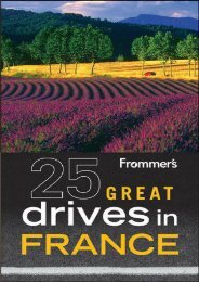 Frommer s? 25 Great Drives in France (Best Loved Driving Tours)