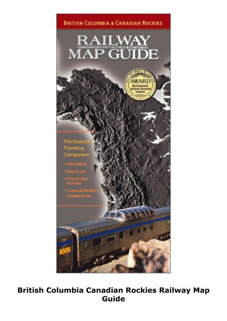British Columbia   Canadian Rockies Railway Map Guide