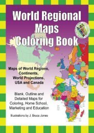 World Regional Maps Coloring Book: Maps of World Regions, Continents, World Projections, USA and Canada