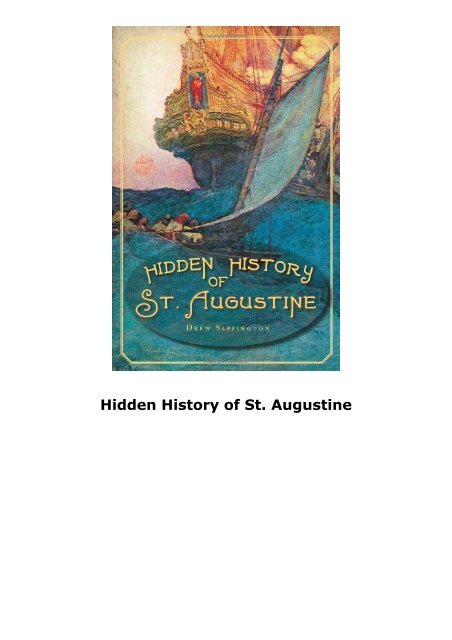 Hidden History of St. Augustine