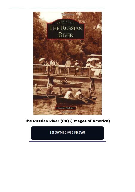 The Russian River  (CA)   (Images of America)