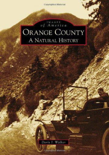 Orange County:: A Natural History (Images of America)