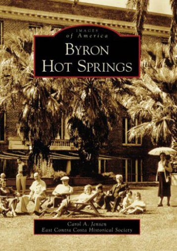 Byron Hot Springs   (CA)  (Images of America)