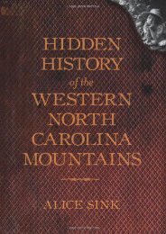 Hidden History of the Western North Carolina Mountains