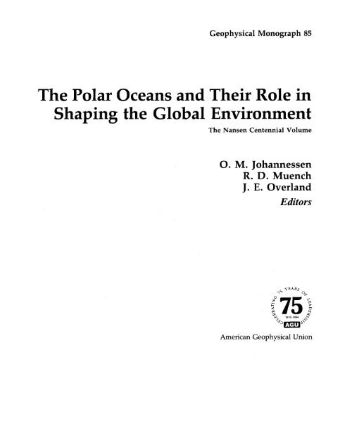 Geophysical Monograph 85 The Polar Oceans and Their Role in ...