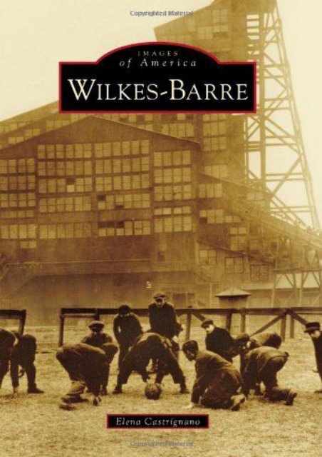 Wilkes-Barre (Images of America)