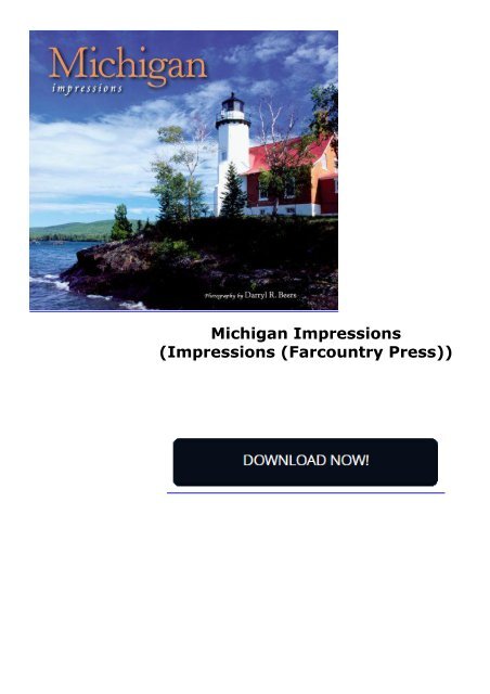 Michigan Impressions (Impressions (Farcountry Press))