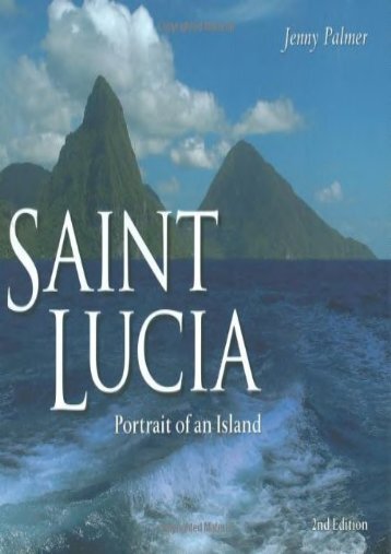 Saint Lucia: Portrait of an Island