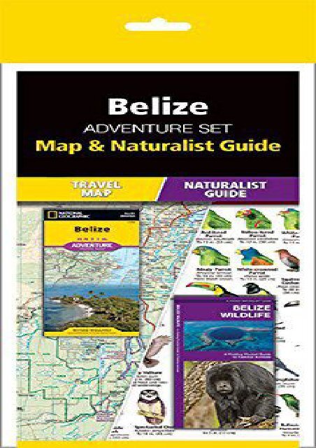 Belize Adventure Set: Map   Naturalist Guide