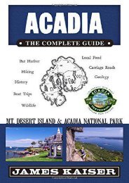 Acadia: The Complete Guide: Acadia National Park   Mount Desert Island (Color Travel Guide)