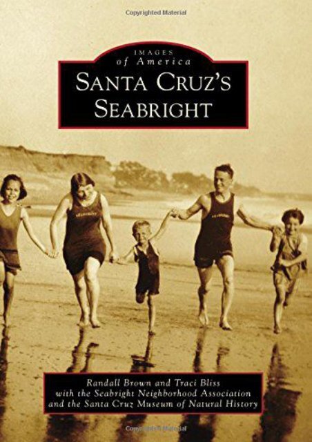 Santa Cruz s Seabright (Images of America)