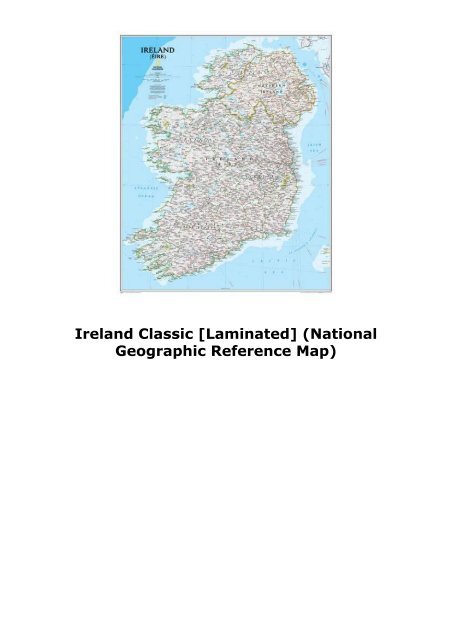 Ireland Classic [Laminated] (National Geographic Reference Map)