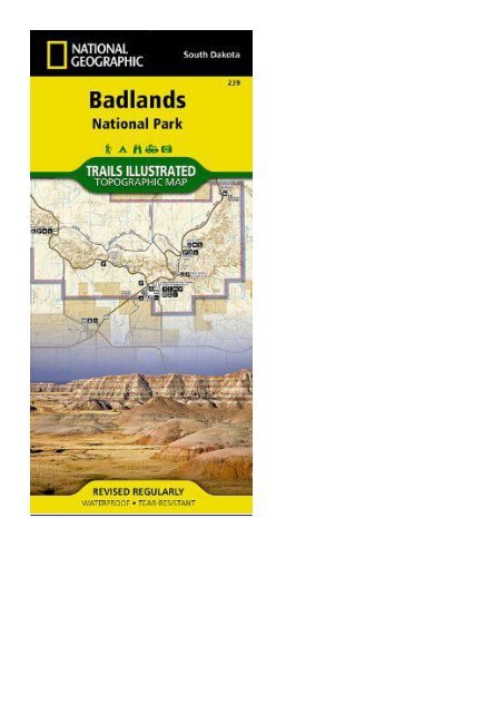 Badlands National Park: South Dakota, USA Outdoor Recreation Map (National Geographic Maps: Trails I