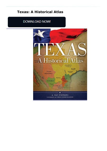 Texas: A Historical Atlas